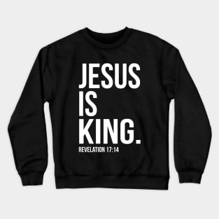 Jesus Is King Bible Bible Scripture Verse Christian Crewneck Sweatshirt